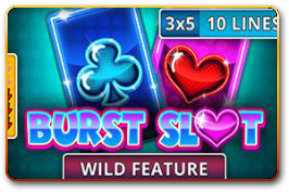 Burst Slot