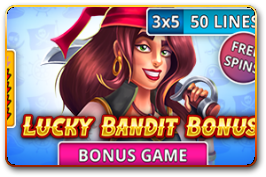 Lucky Bandit Bonus