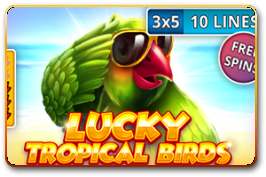 Lucky Tropical Birds