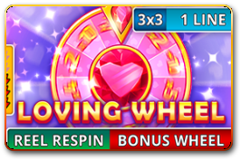 Loving Wheel (Reel Respin)