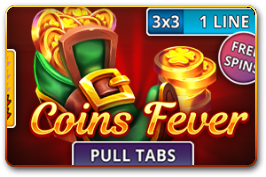 Coins Fever (Pull Tabs)