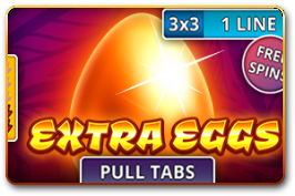Extra Eggs (Pull Tabs)