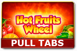 Hot Fruits Wheel (pull tabs)