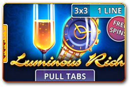 Luminous Rich (Pull Tabs)