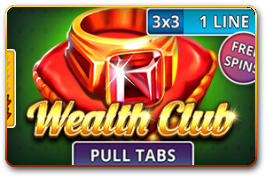 Wealth Club (Pull Tabs)
