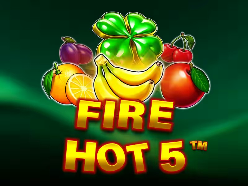 Fire Hot 5