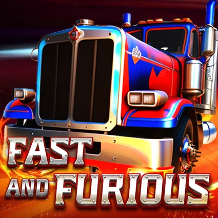 Fast and Furious